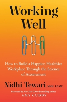 Working Well - Nidhi Tewari