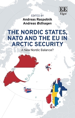 The Nordic States, NATO and the EU in Arctic Security - 