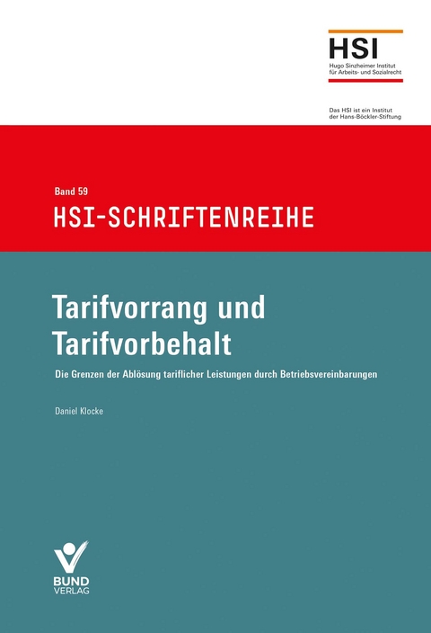 Tarifvorrang und Tarifvorbehalt - Daniel M. Klocke