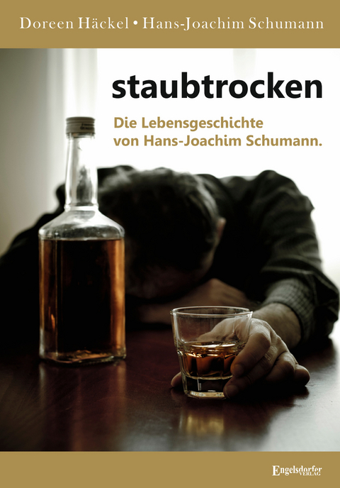 Staubtrocken - Doreen H&auml;ckel, Hans-Joachim Schumann