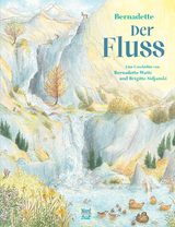Der Fluss - Brigitte Sidjanski,  Bernadette