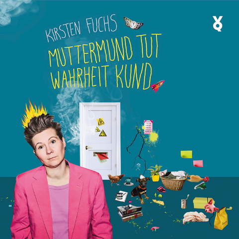 Muttermund tut Wahrheit kund - Kirsten Fuchs