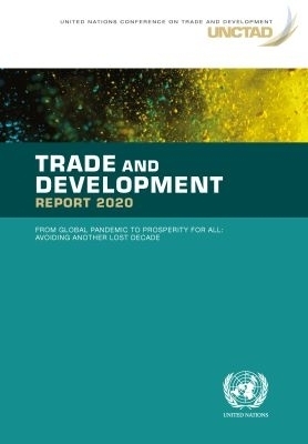 Trade and Development Report 2020 -  United Nations Conference on Trade and Development