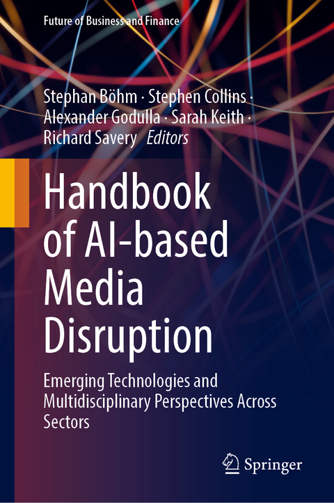 Handbook of AI-based Media Disruption - 