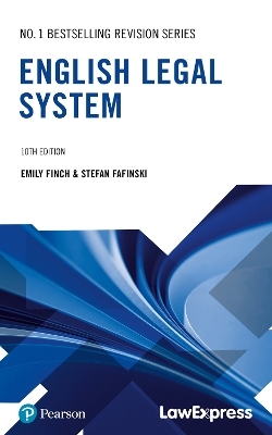 Law Express: English Legal System - Stefan Fafinski, Emily Finch
