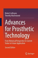 Advances for Prosthetic Technology - LeMoyne, Robert; Mastroianni, Timothy