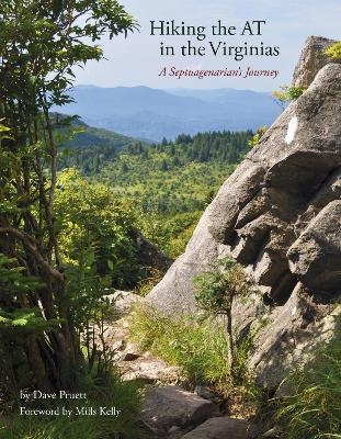 Hiking the at in the Virginias - Dave Pruett