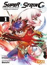 Super String: Marco Polos Reise ins Multiversum 01 - Inwan Youn,  Boichi
