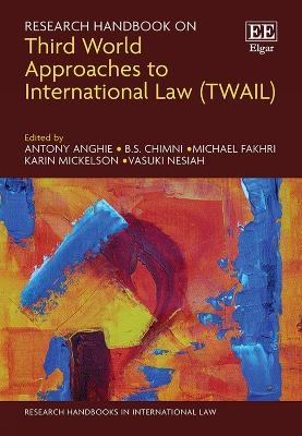 Research Handbook on Third World Approaches to International Law (TWAIL)