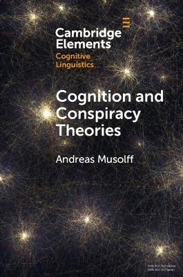 Cognition and Conspiracy Theories - Andreas Musolff