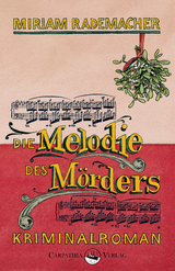 Die Melodie des M&ouml;rders - Miriam Rademacher