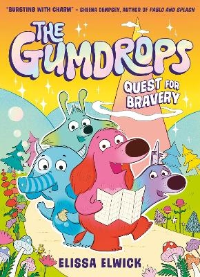 The Gumdrops: Quest for Bravery