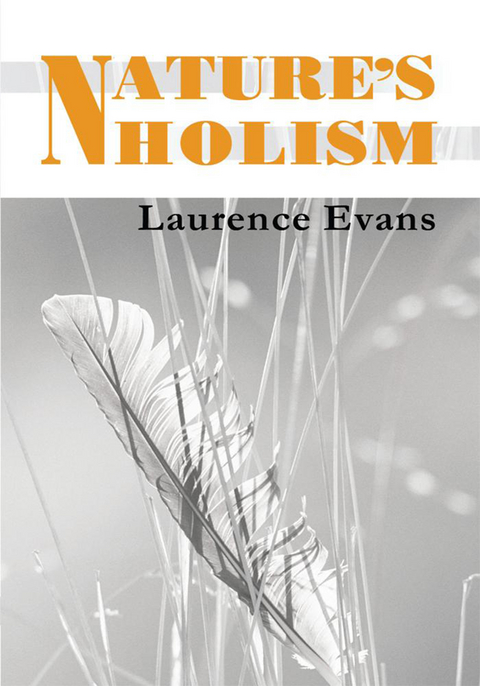 Nature's Holism - Laurence Evans