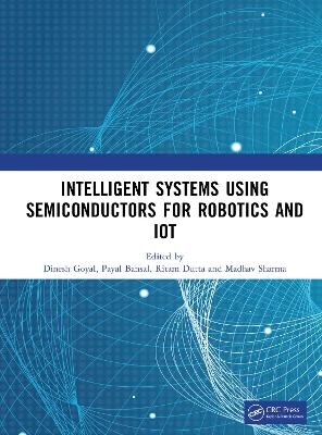 Intelligent Systems Using Semiconductors for Robotics and IoT - 