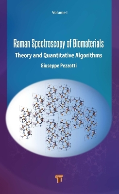 Raman Spectroscopy of Biomaterials - Giuseppe Pezzotti