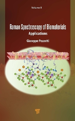 Raman Spectroscopy of Biomaterials - Giuseppe Pezzotti