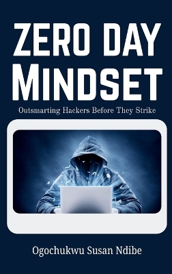 Zero Day Mindset