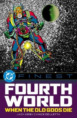 DC Finest: Fourth World: When the Old Gods Die - Jack Kirby
