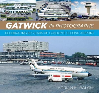 Gatwick in Photographs