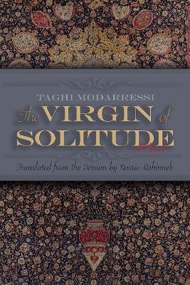 The Virgin of Solitude - Taghi Modarressi