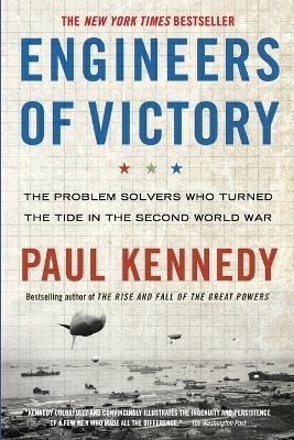 The Engineers Of Victory - Professor Paul Kennedy
