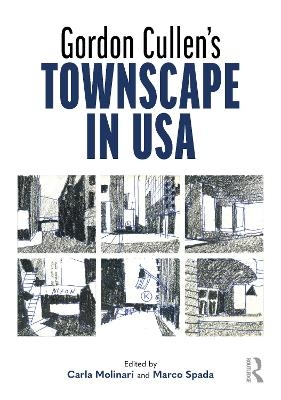 Gordon Cullen's Townscape in USA - 
