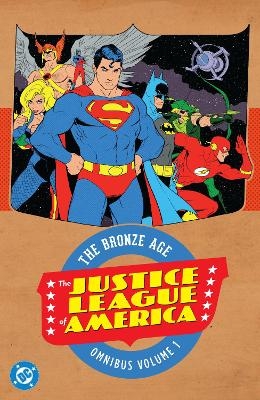 Justice League of America: The Bronze Age Omnibus Vol. 1 (New Edition)