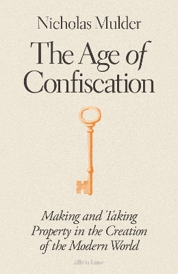The Age of Confiscation