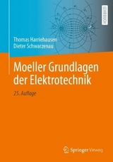 Moeller Grundlagen der Elektrotechnik - Harriehausen, Thomas; Schwarzenau, Dieter
