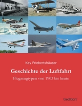 Geschichte der Luftfahrt -  Kay Friebertsh&auml;user