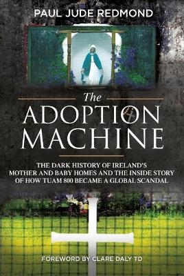The Adoption Machine - Paul Jude Redmond