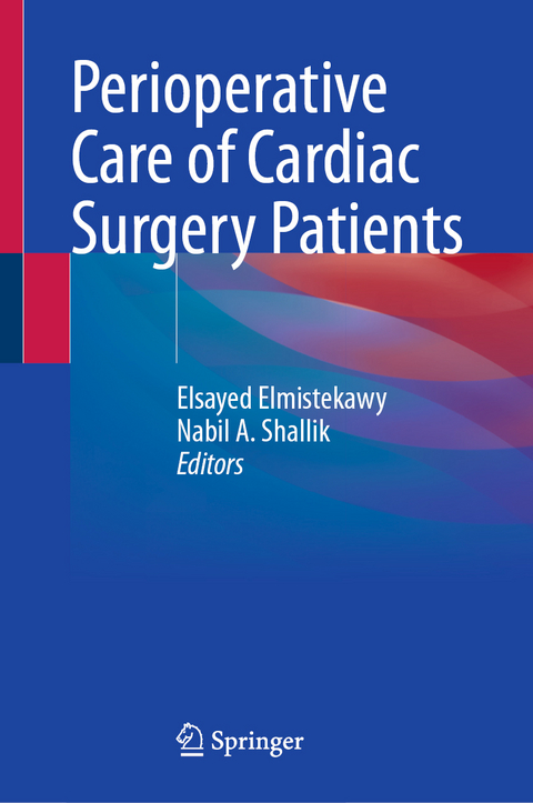 Perioperative Care of Cardiac Surgery Patients - 