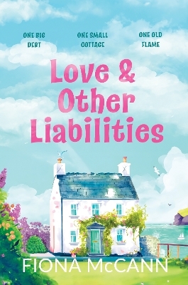 Love and Other Liabilities - Fiona McCann
