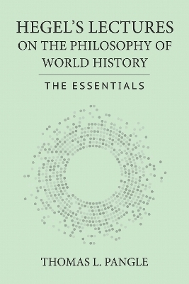Hegel's Lectures on the Philosophy of World History