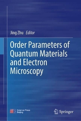 Order Parameters of Quantum Materials and Electron Microscopy - 