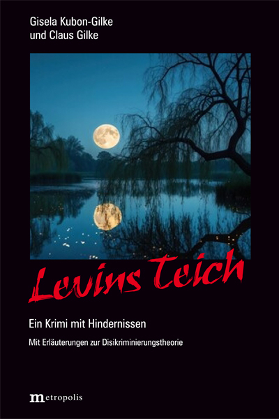 Levins Teich - Gisela Kubon-Gilke