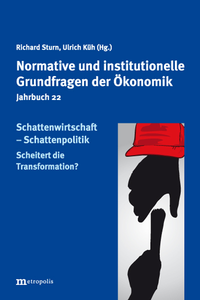 Schattenwirtschaft - Schattenpolitik - 