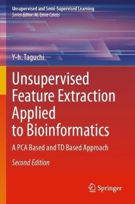 Unsupervised Feature Extraction Applied to Bioinformatics - Y-h. Taguchi