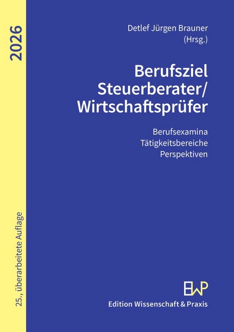 Berufsziel Steuerberater-Wirtschaftsprüfer 2026 - 