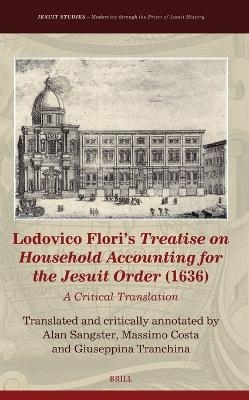 Lodovico Flori&rsquo;s Treatise on Household Accounting for the Jesuit  Order (1636)