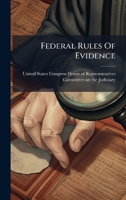 Federal Rules Of Evidence - 