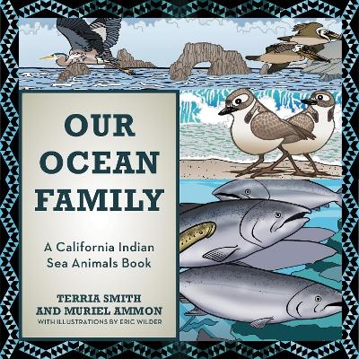 Our Ocean Family - Terria Smith, Muriel Ammon
