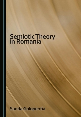 Semiotic Theory in Romania