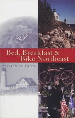Bed, Breakfast & Bike Northeast - Cynthia Reeder