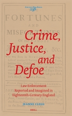 Crime, Justice, and Defoe