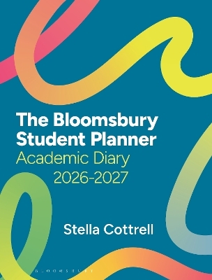 The Bloomsbury Student Planner 2026-27 - Stella Cottrell