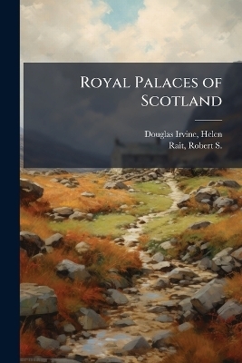 Royal Palaces of Scotland
