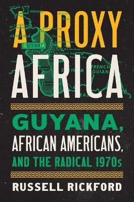 A Proxy Africa - Russell Rickford
