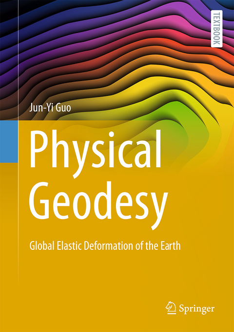 Physical Geodesy - Jun-Yi Guo