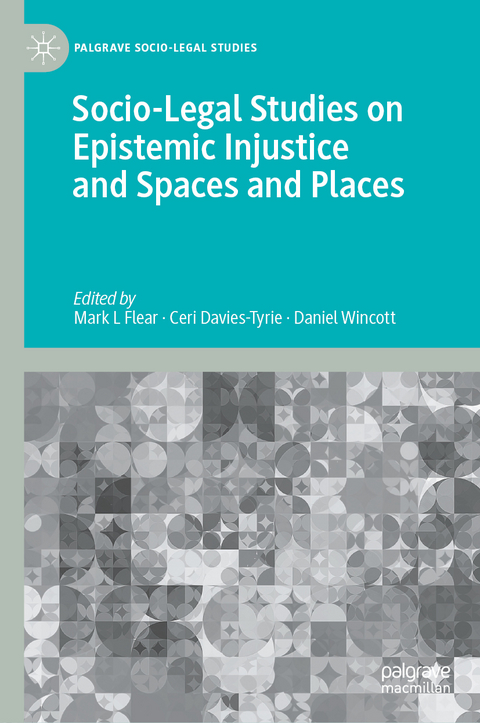 Socio-Legal Studies on Epistemic Injustice and Spaces and Places - 